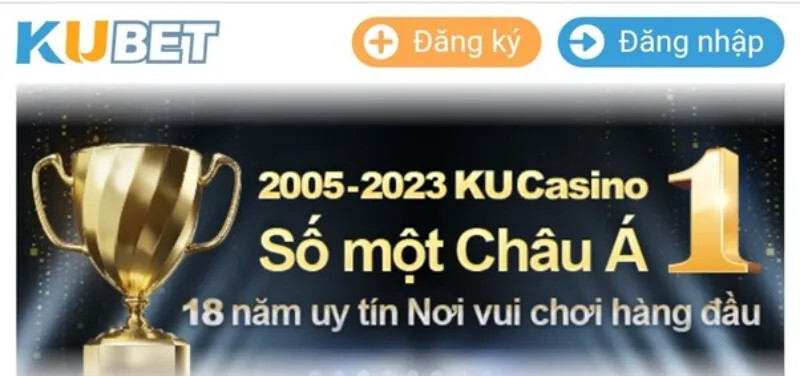 Kubet là một nhà cái uy tín để anh em yên tâm trải nghiệm